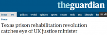 Texas prison rehabilitation revolution catches eye of UK justice minister 