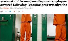 4 current and former juvenile prison employees arrested following Texas Rangers investigation