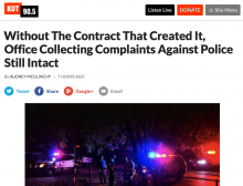 Without The Contract That Created It, Office Collecting Complaints Against Police Still Intact