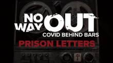 No Way Out: Texas prisoners describe what it's like inside lock-up during the coronavirus pandemic